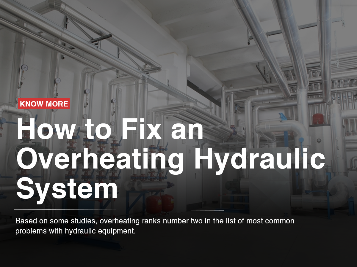 How to Fix an Overheating Hydraulic System How to Fix an Overheating Hydraulic System